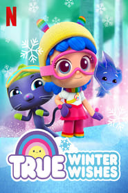 True: Winter Wishes (2019)