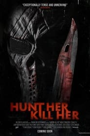 Hunt Her, Kill Her (2023)