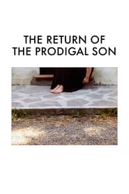 The Return of the Prodigal Son (2003)